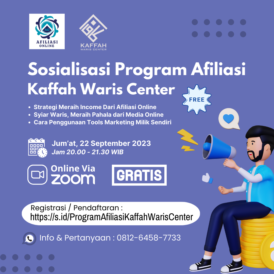 Sosialisasi Program Afiliasi Kaffah Waris Center