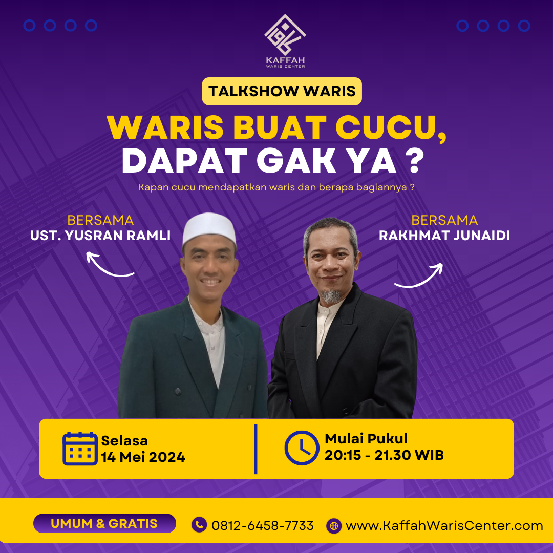 Bagaimana Pembagian Waris Untuk Cucu