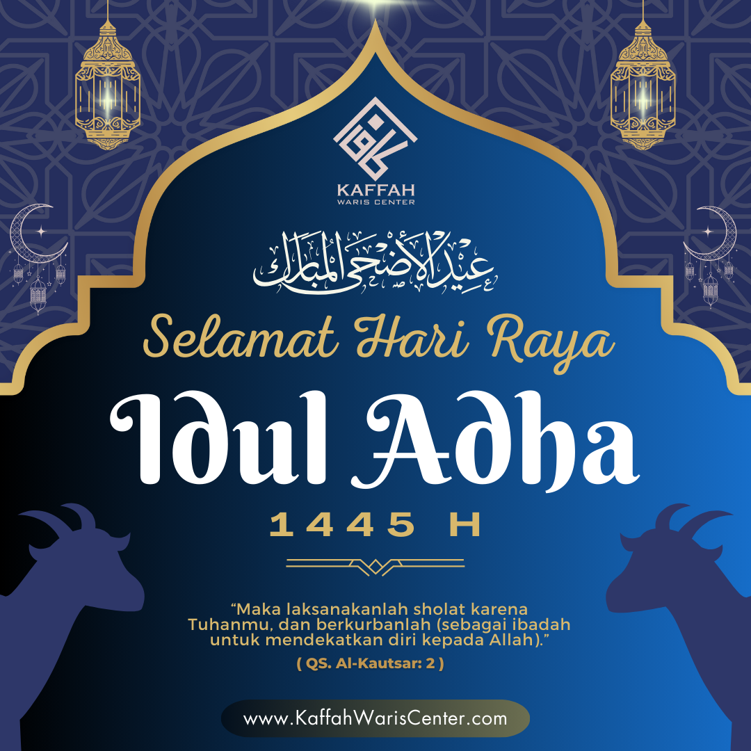 Selamat Hari Raya Idul Adha 1445 H